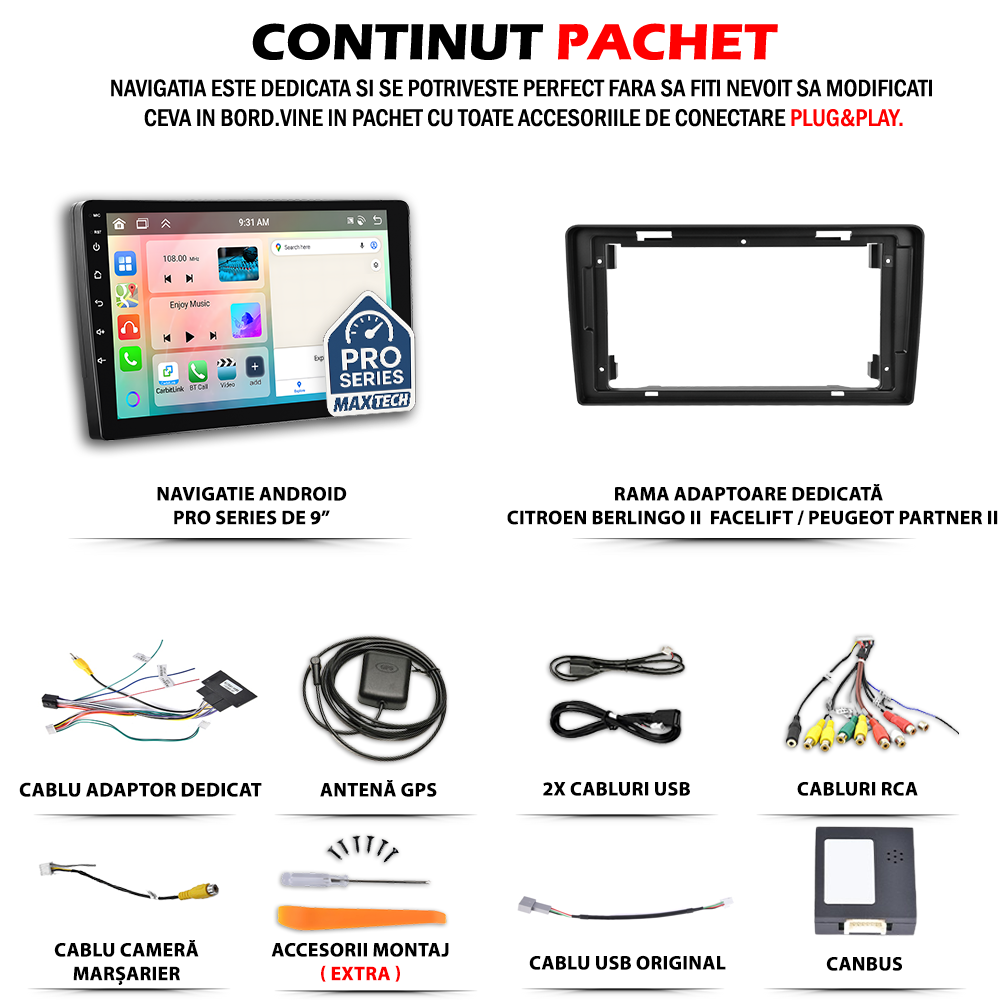 Navigatie Citroen Berlingo II (2015-2018) facelift / Peugeot Partner II (2008-2018) dedicata, MaxTech® PRO SERIES, 6 GB Ram 128 GB Rom, Carplay si Android auto, Ecran 9” HD Touch, GPS, Wifi, Bluetooth, Radio, USB, EQ, DSP, Waze