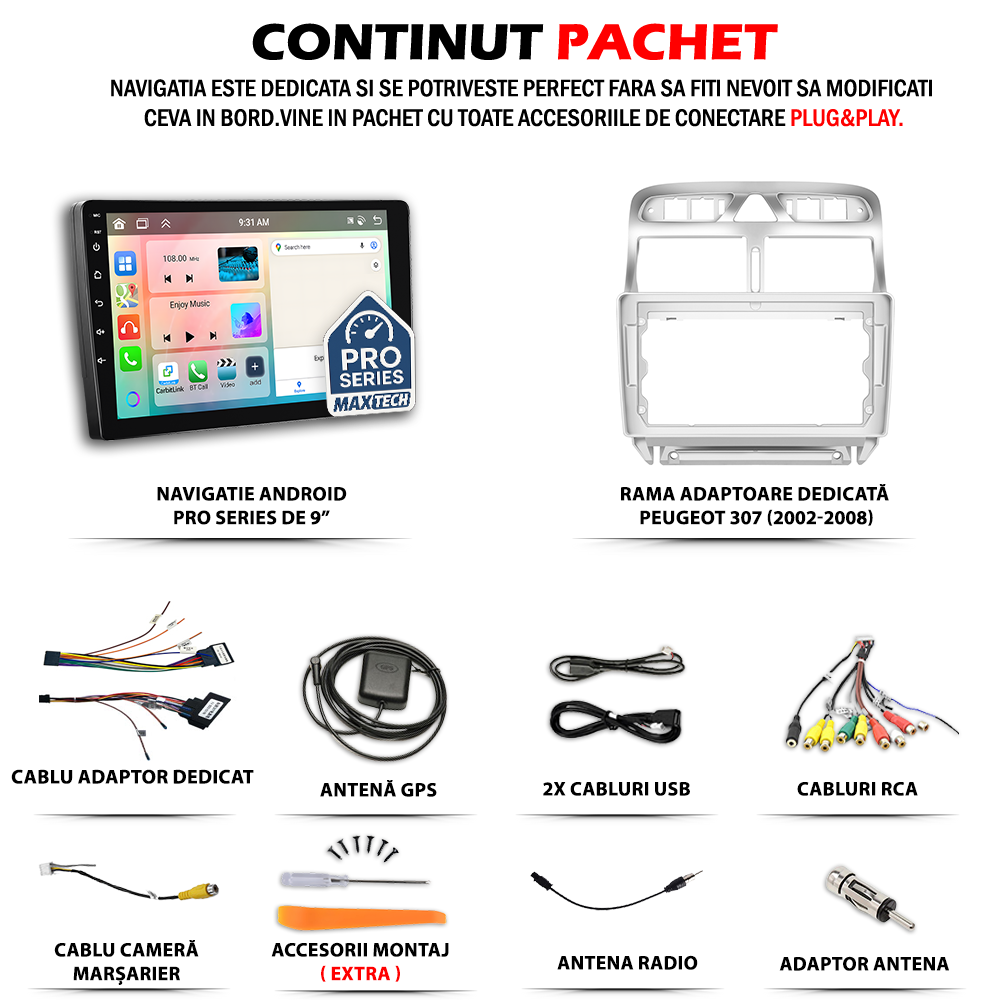 Navigatie Peugeot 307 (2002-2008) dedicata, MaxTech® PRO SERIES, 2 GB Ram 64 GB Rom, Carplay si Android auto, Ecran 9” HD Touch, GPS, Wifi, Bluetooth, Radio, USB, EQ, DSP, Waze