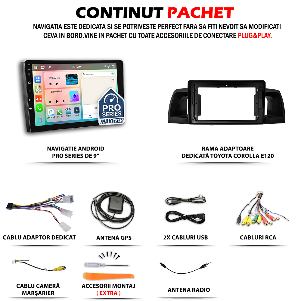 Navigatie Toyota Corolla E120 (2004-2007) facelift dedicata, MaxTech® PRO SERIES, 2 GB Ram 64 GB Rom, Carplay si Android auto, Ecran 9” HD Touch, GPS, Wifi, Bluetooth, Radio, USB, EQ, DSP, Waze