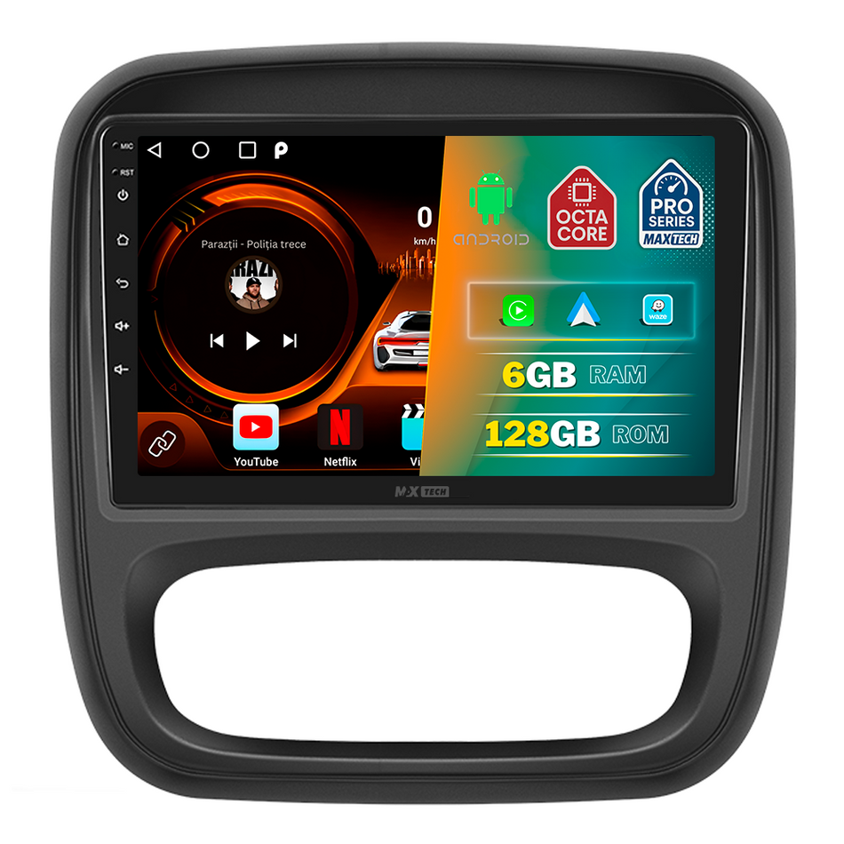 Navigatie Renault Trafic / Opel Vivaro B (2014-2019) dedicata, MaxTech® PRO SERIES, 6 GB Ram 128 GB Rom, Carplay si Android auto, Ecran 9” HD Touch, GPS, Wifi, Bluetooth, Radio, USB, EQ, DSP, Waze