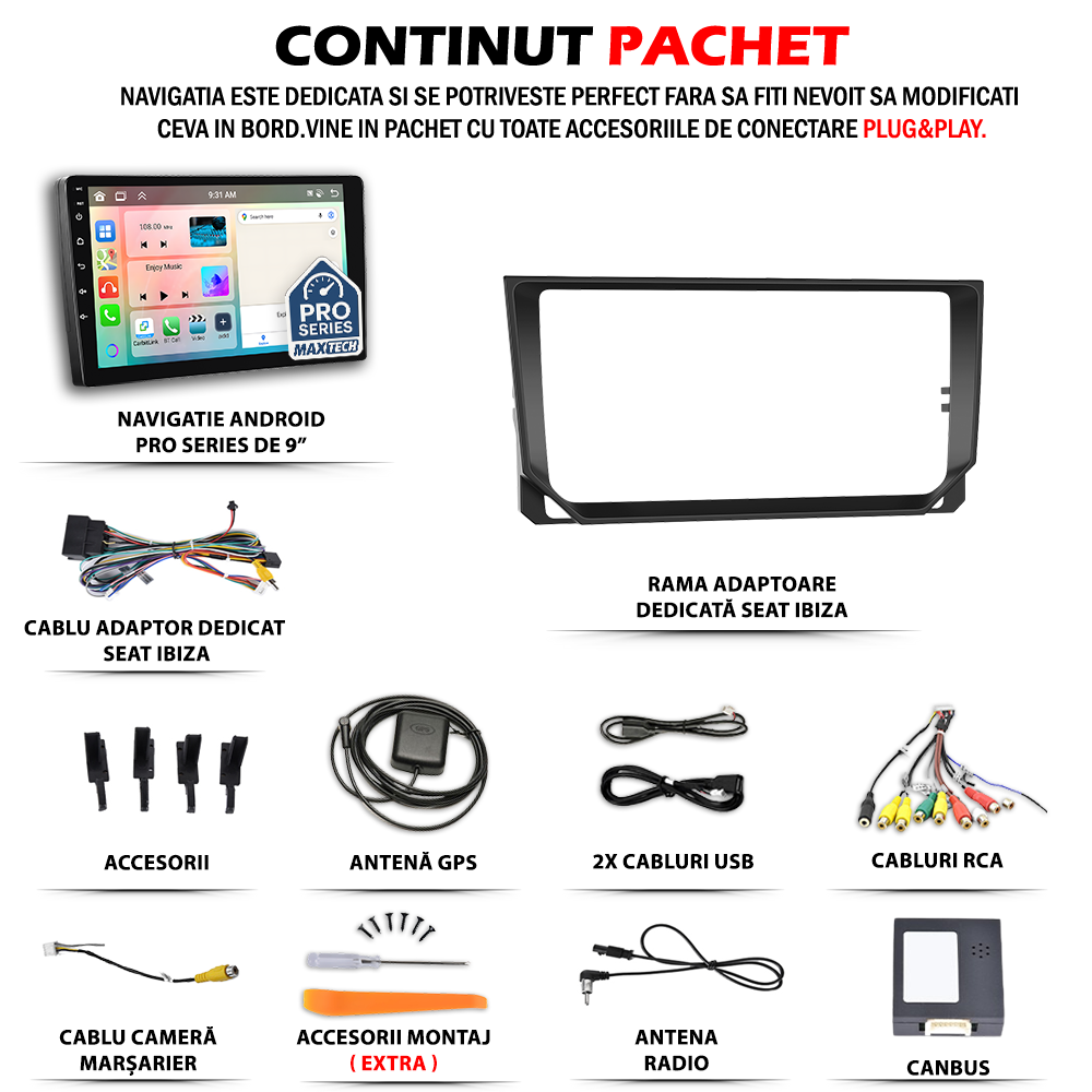 Navigatie Seat Ibiza 2017–2020 cu canbus dedicata, MaxTech® PRO SERIES, 6 GB Ram 128 GB Rom, Carplay si Android auto, Ecran 9” HD Touch, GPS, Wifi, Bluetooth, Radio, USB, EQ, DSP, Waze