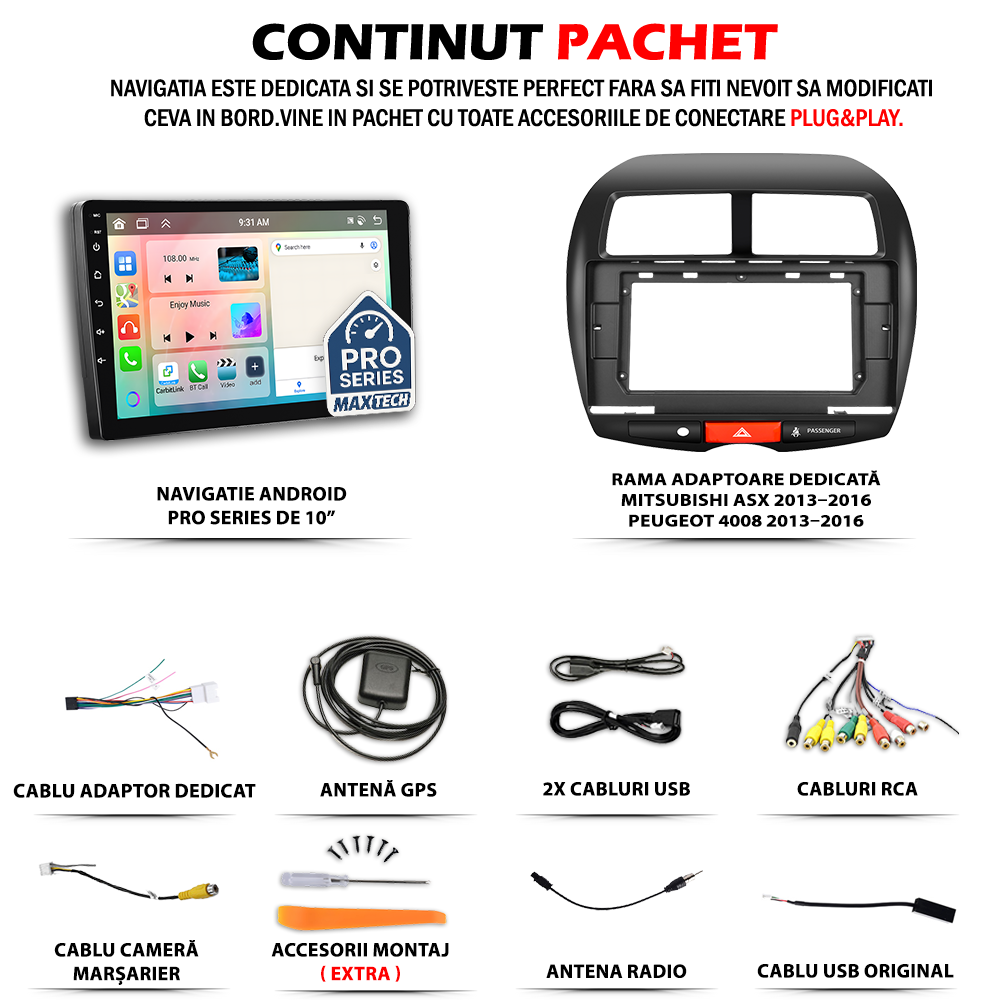 Navigatie Mitsubishi ASX 2013–2016 / Peugeot 4008 2013–2016 dedicata, MaxTech® PRO SERIES, 2 GB Ram 64 GB Rom, Carplay si Android auto, Ecran 10” HD Touch, GPS, Wifi, Bluetooth, Radio, USB, EQ, DSP, Waze