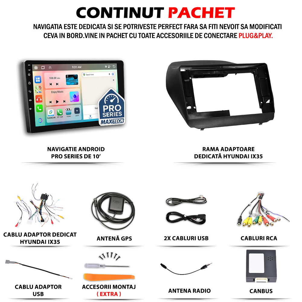 Navigatie Hyundai IX35 2010-2015 dedicata, MaxTech® PRO SERIES, 2 GB Ram 64 GB Rom, Carplay si Android auto, Ecran 10” HD Touch, GPS, Wifi, Bluetooth, Radio, USB, EQ, DSP, Waze