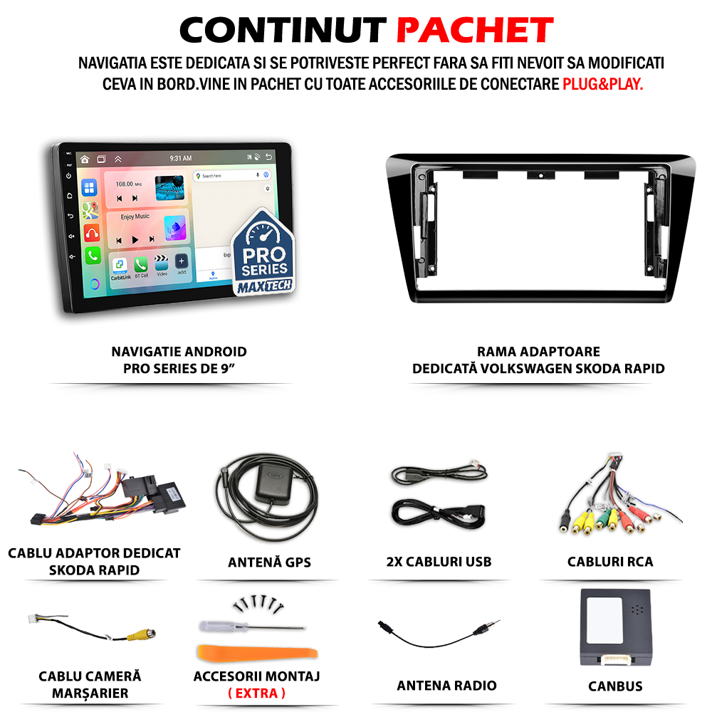 Navigatie  Skoda Rapid / Rapid Spaceback 2012–2019 dedicata, MaxTech® PRO SERIES, 2 GB Ram 64 GB Rom, Carplay si Android auto, Ecran 9” HD Touch, GPS, Wifi, Bluetooth, Radio, USB, EQ, DSP, Waze (Copie)