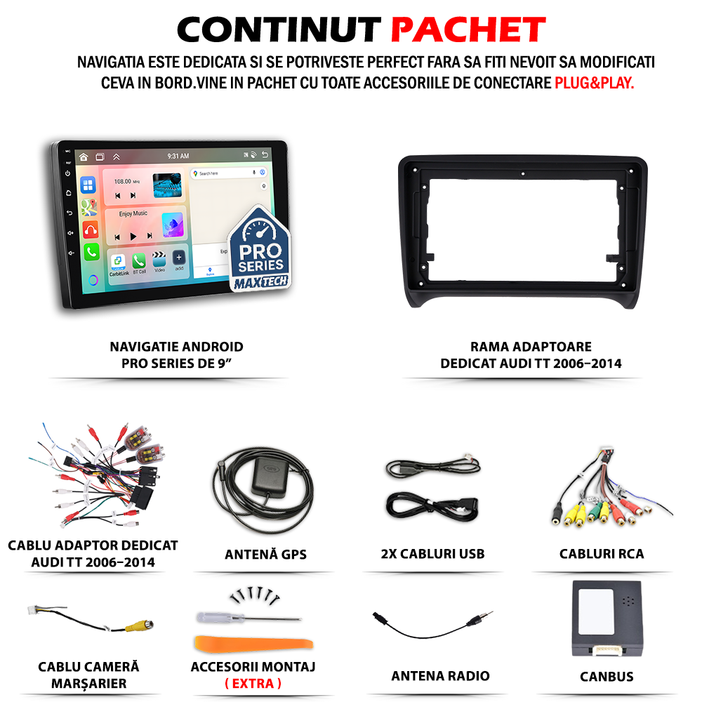 Navigatie  Audi TT ( 2006–2014 ) dedicata, MaxTech® PRO SERIES, 2 GB Ram 64 GB Rom, Carplay si Android auto, Ecran 9” HD Touch, GPS, Wifi, Bluetooth, Radio, USB, EQ, DSP, Waze
