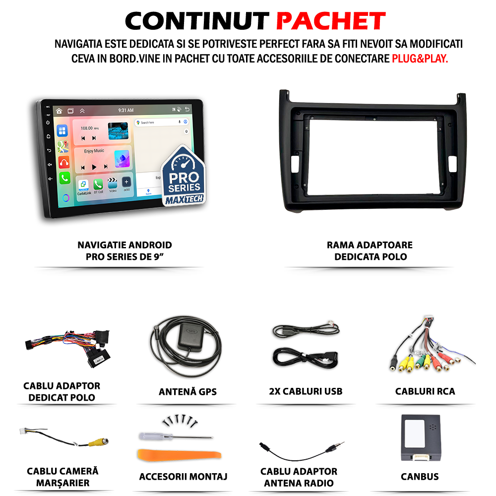 Navigatie Volkswagen Polo V (2014-2017) Facelift dedicata, MaxTech® PRO SERIES, 2 GB Ram 64 GB Rom, Carplay si Android auto, Ecran 9” HD Touch, GPS, Wifi, Bluetooth, Radio, USB, EQ, DSP, Waze