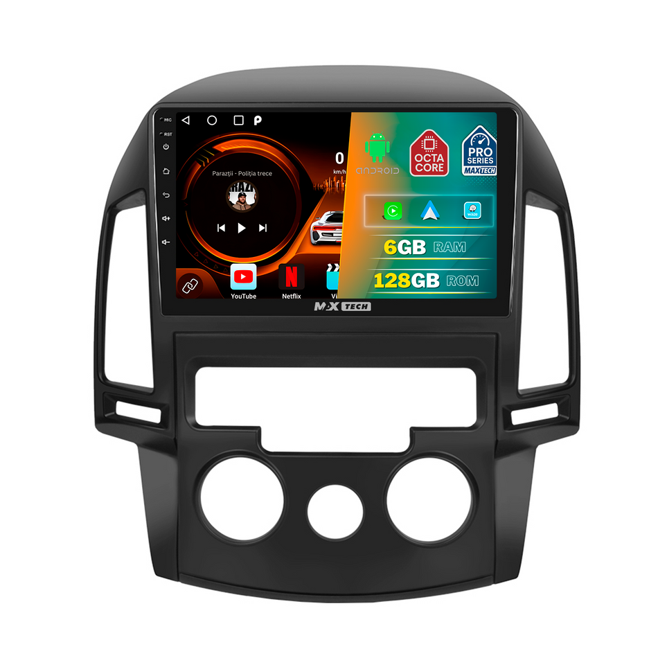 Navigatie Hyundai i30 I FD/FDe (2007–2012) climatizare manuală dedicata, MaxTech® PRO SERIES, 6 GB Ram 128 GB Rom, Carplay si Android auto, Ecran 9” HD Touch, GPS, Wifi, Bluetooth, Radio, USB, EQ, DSP, Waze